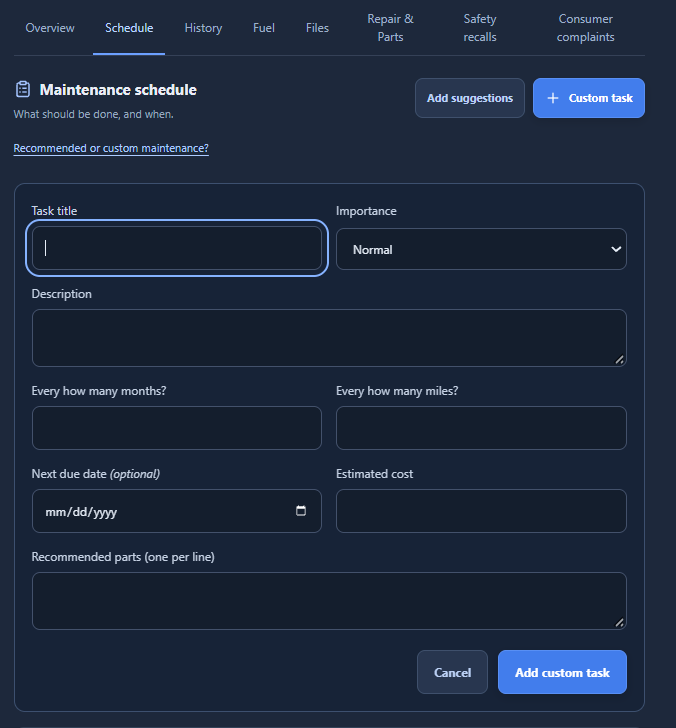 Maintenance schedule form with task title, importance, description, month interval, mile interval, optional next due date, estimated cost, and recommended parts.